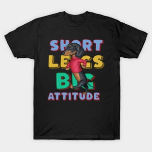 Short Legs Big Attitude T-Shirt